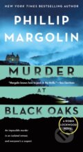 Kniha: Murder at Black Oaks (Phillip Margolin). Minotaur Books, 2023 Kniha: Murder at Black Oaks (Phillip Margolin). Minotaur Books, 2023