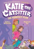 Kniha: Katie the Catsitter 4: The Purrfect Plan, 2024 Kniha: Katie the Catsitter 4: The Purrfect Plan, 2024