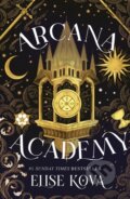 Kniha: Arcana Academy (Elise Kova). Hodderscape, 2026 Kniha: Arcana Academy (Elise Kova). Hodderscape, 2026