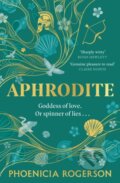 Kniha: Aphrodite (Phoenicia Rogerson). HQ, 2026 Kniha: Aphrodite (Phoenicia Rogerson). HQ, 2026