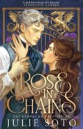 Kniha: Rose in Chains (Julie Soto). Magpie, 2026 Kniha: Rose in Chains (Julie Soto). Magpie, 2026