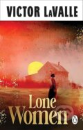 Kniha: Lone Women (Victor Lavalle). Penguin Books, 2026 Kniha: Lone Women (Victor Lavalle). Penguin Books, 2026