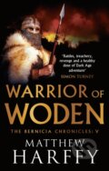 Kniha: Warrior of Woden (Matthew Harffy). Aria, 2019 Kniha: Warrior of Woden (Matthew Harffy). Aria, 2019