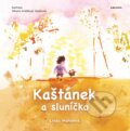 Kniha: Kaštánek a sluníčko (Pointa). Pointa, 2026 Kniha: Kaštánek a sluníčko (Pointa). Pointa, 2026