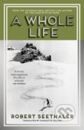 Kniha: A Whole Life (Robert Seethaler). Canongate Books, 2026 Kniha: A Whole Life (Robert Seethaler). Canongate Books, 2026