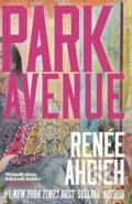 Kniha: Park Avenue (Renee Ahdieh). Bedford Square, 2026 Kniha: Park Avenue (Renee Ahdieh). Bedford Square, 2026