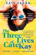 Kniha: The Three Lives of Cate Kay, 2026 Kniha: The Three Lives of Cate Kay, 2026