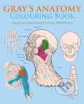 Kniha: Gray's Anatomy Colouring Book (Henry Gray). Arcturus, 2023 Kniha: Gray's Anatomy Colouring Book (Henry Gray). Arcturus, 2023
