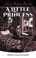 Kniha: A Little Princess (Franceshodgson Burnett). Dover Publications, 2019 Kniha: A Little Princess (Franceshodgson Burnett). Dover Publications, 2019