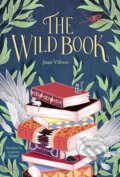 Kniha: The Wild Book (Juan Villora). HopeRoad, 2019 Kniha: The Wild Book (Juan Villora). HopeRoad, 2019