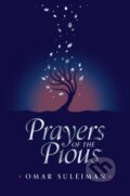 Kniha: Prayers of the Pious (Omar Suleiman). , 2019 Kniha: Prayers of the Pious (Omar Suleiman). , 2019