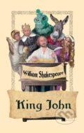 Kniha: King John (William Shakespeare). Wilder Publications, 2018 Kniha: King John (William Shakespeare). Wilder Publications, 2018