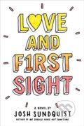 Kniha: Love and First Sight (Josh Sundquist). Little, Brown Young Readers, 2018 Kniha: Love and First Sight (Josh Sundquist). Little, Brown Young Readers, 2018