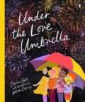 Kniha: Under the Love Umbrella (Davina Bell). , 2018 Kniha: Under the Love Umbrella (Davina Bell). , 2018