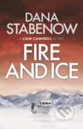 Kniha: Fire and Ice (Dana Stabenow). Head of Zeus, 2021 Kniha: Fire and Ice (Dana Stabenow). Head of Zeus, 2021