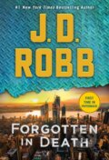 Kniha: Forgotten in Death (J. D. Robb). , 2021 Kniha: Forgotten in Death (J. D. Robb). , 2021