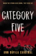 Kniha: Category Five (Ann Davila Cardinal). , 2020 Kniha: Category Five (Ann Davila Cardinal). , 2020