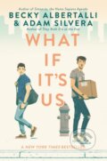 Kniha: What If It's Us (Adam Silvera a Becky Albertalli). HarperCollins, 2020 Kniha: What If It's Us (Adam Silvera a Becky Albertalli). HarperCollins, 2020
