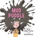 Kniha: Mud Puddle (Annikin Miniature Edition) (Robert Munsch). Annick, 2020 Kniha: Mud Puddle (Annikin Miniature Edition) (Robert Munsch). Annick, 2020