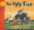 Kniha: The Ugly Five (BCD) (Julia Donaldson). Alison Green Books, 2020 Kniha: The Ugly Five (BCD) (Julia Donaldson). Alison Green Books, 2020