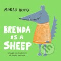 Kniha: Brenda Is a Sheep (Morag Hood). Two Hoots, 2020 Kniha: Brenda Is a Sheep (Morag Hood). Two Hoots, 2020