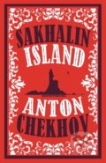 Kniha: Sakhalin Island (Anton Chekhov). Alma Classics, 2019 Kniha: Sakhalin Island (Anton Chekhov). Alma Classics, 2019