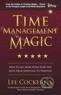 Kniha: Time Management Magic (Lee Cockerell). Morgan James Publishing, 2019 Kniha: Time Management Magic (Lee Cockerell). Morgan James Publishing, 2019