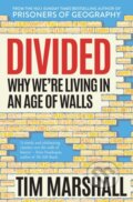 Kniha: Divided (Tim Marshall). Elliott and Thompson, 2018 Kniha: Divided (Tim Marshall). Elliott and Thompson, 2018
