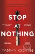 Kniha: Stop At Nothing (Tammy Cohen). Black Swan, 2020 Kniha: Stop At Nothing (Tammy Cohen). Black Swan, 2020