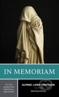 Kniha: In Memoriam (Alfred Tennyson a Erik Gray). WW Norton & Co, 2020 Kniha: In Memoriam (Alfred Tennyson a Erik Gray). WW Norton & Co, 2020