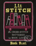 Kniha: Lit Stitch (Book Riot). ABRAMS, 2020 Kniha: Lit Stitch (Book Riot). ABRAMS, 2020
