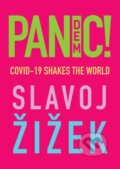 Kniha: Pandemic! (Slavoj Zizek). Polity Press, 2020 Kniha: Pandemic! (Slavoj Zizek). Polity Press, 2020