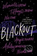 Kniha: Blackout (Angie Thomas, Tiffany D. Jackson, Nicola Yoon, Nic Stone, Dhonielle Clayton a Ashley Woodfolk). Quill Tree Books, 2021 Kniha: Blackout (Angie Thomas, Tiffany D. Jackson, Nicola Yoon, Nic Stone, Dhonielle Clayton a Ashley Woodfolk). Quill Tree Books, 2021