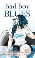 Kniha: Bad Boy Blues (Saffron A Kent). IngramSpark, 2021 Kniha: Bad Boy Blues (Saffron A Kent). IngramSpark, 2021