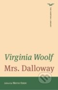 Kniha: Mrs. Dalloway (Virginia Woolf a Merve Emre). WW Norton & Co, 2021 Kniha: Mrs. Dalloway (Virginia Woolf a Merve Emre). WW Norton & Co, 2021