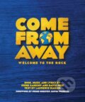 Kniha: Come From Away (David Hein a Irene Sankoff). Omnibus Press, 2019 Kniha: Come From Away (David Hein a Irene Sankoff). Omnibus Press, 2019