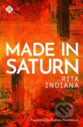 Kniha: Made in Saturn (Rita Indiana). And Other Stories, 2020 Kniha: Made in Saturn (Rita Indiana). And Other Stories, 2020