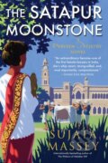 Kniha: The Satapur Moonstone (Sujata Massey). Soho Press, 2020 Kniha: The Satapur Moonstone (Sujata Massey). Soho Press, 2020