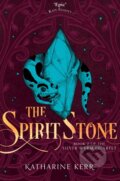 Kniha: The Spirit Stone (Katharine Kerr). HarperCollins, 2020 Kniha: The Spirit Stone (Katharine Kerr). HarperCollins, 2020
