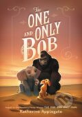 Kniha: The One and Only Bob (Katherine Applegate). Storytide, 2020 Kniha: The One and Only Bob (Katherine Applegate). Storytide, 2020