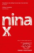 Kniha: Nina X (Ewan Morrison). Fleet, 2019 Kniha: Nina X (Ewan Morrison). Fleet, 2019
