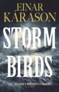 Kniha: Storm Birds (Einar Karason). MacLehose Press, 2020 Kniha: Storm Birds (Einar Karason). MacLehose Press, 2020