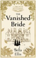 Kniha: The Vanished Bride (Bella Ellis). Hodder and Stoughton, 2019 Kniha: The Vanished Bride (Bella Ellis). Hodder and Stoughton, 2019