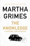 Kniha: The Knowledge (Martha Grimes). Atlantic Books, 2019 Kniha: The Knowledge (Martha Grimes). Atlantic Books, 2019