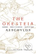 Kniha: The Oresteia (Aeschylus). , 2018 Kniha: The Oresteia (Aeschylus). , 2018