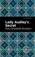 Kniha: Lady Audley's Secret (Mary Elizabeth Braddon). , 2021 Kniha: Lady Audley's Secret (Mary Elizabeth Braddon). , 2021