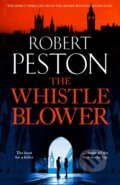 Kniha: The Whistleblower (Robert Peston). Zaffre, 2021 Kniha: The Whistleblower (Robert Peston). Zaffre, 2021