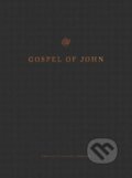 Kniha: ESV Gospel of John, Reader's Edition (Crossway Books). Crossway Books, 2018 Kniha: ESV Gospel of John, Reader's Edition (Crossway Books). Crossway Books, 2018