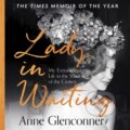 Kniha: Lady in Waiting (Anne Glenconner). Hodder and Stoughton, 2020 Kniha: Lady in Waiting (Anne Glenconner). Hodder and Stoughton, 2020