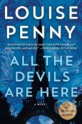 Kniha: All the Devils Are Here (Louise Penny). Minotaur Books, 2021 Kniha: All the Devils Are Here (Louise Penny). Minotaur Books, 2021